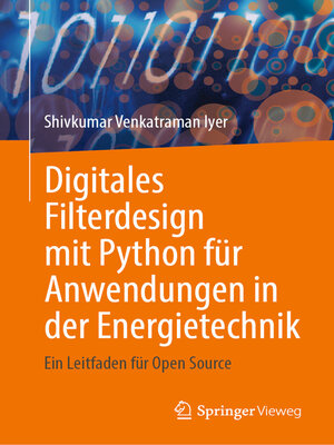 cover image of Digitales Filterdesign mit Python für Anwendungen in der Energietechnik